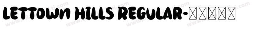 Lettown Hills Regular字体转换